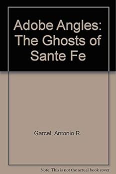 Paperback Adobe Angles: The Ghosts of Sante Fe Book