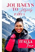 Journeys to Jesus Part 1 B0CVDGJKJB Book Cover
