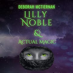 Lilly Noble & Actual Magic cover art