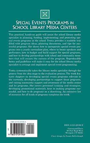 Special Events Programs in School Library Media Centers: A Guide to Making Them Work (Libraries Unlimited Professional Guides in School Librarianship)