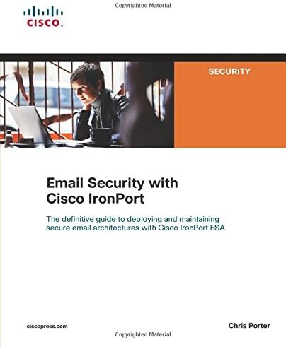 Email Security with Cisco IronPort (Networking Technology: Security)