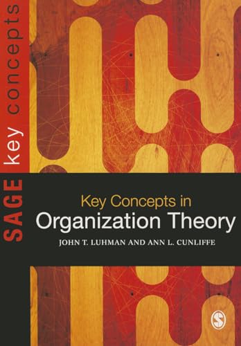 Key Concepts in Organization Theory (SAGE Key Concepts series)