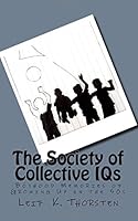The Society of Collective IQs: Boyhood Memories of Growing Up in the 50s 1720820074 Book Cover