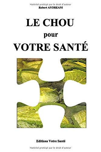 LE CHOU pour VOTRE SANTÉ