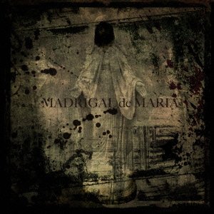 Amazon.co.jp: MADRIGAL de MARIA [通常盤]: ミュージック