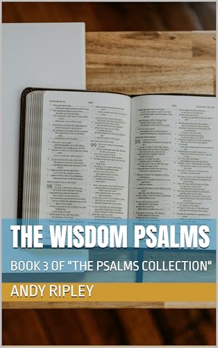 The Wisdom Psalms (