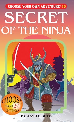Secret Of The Ninja (Choose Your Own Adventure)