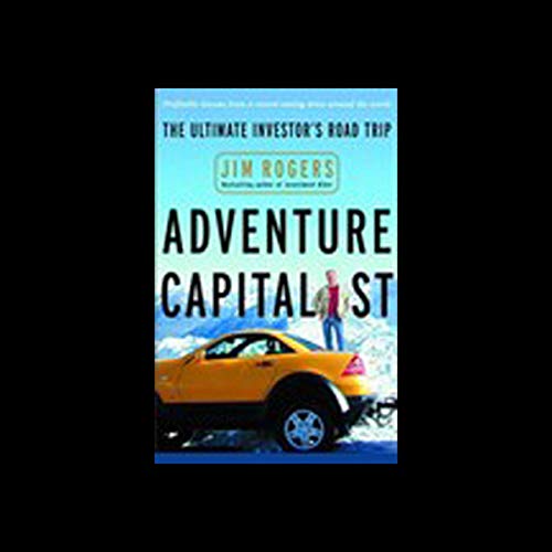 Adventure Capitalist by Jim Rogers