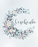 Geschenke (Winter Blumen): Ein Heft für die Geschenkliste, Adressen für Danke Karten und Dankeskarten-Checkliste für besondere Ereignisse (Hochzeit, ... Taufe, Weihnachten und mehr ...).