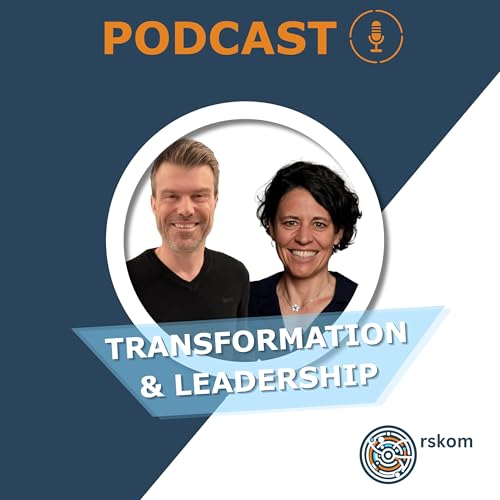 Transformation und Leadership, der Podcast von rskom Podcast Por Riccardo Schmid arte de portada