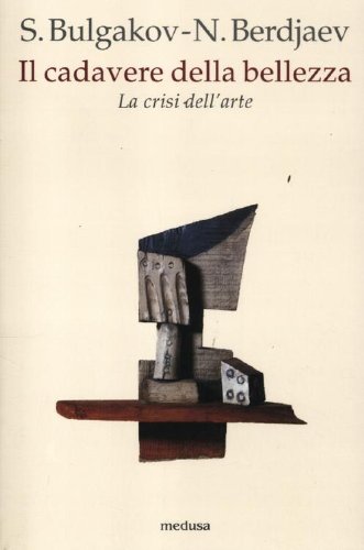 Preisvergleich Produktbild Il cadavere della bellezza. La crisi dell'arte