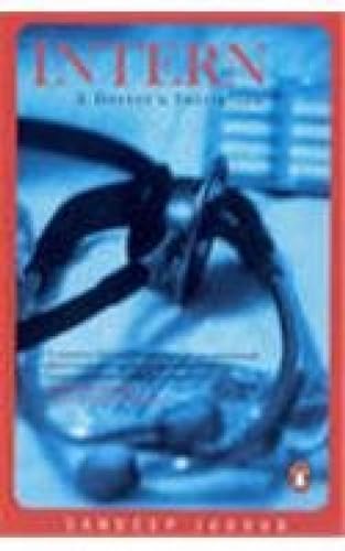 Intern: a Doctor's Initiation