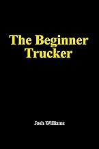 The Beginner Trucker