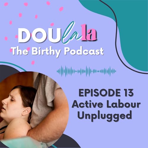 Active Labour Unplugged Podcast Por  arte de portada