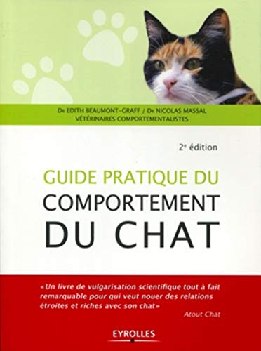 Télécharger Guide pratique du comportement du chat Francais PDF