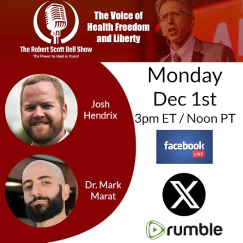 MAHA Blueprint Unveiled, Josh Hendrix, Hemp Under Attack, Dr. Mark Marat, California Naturopathic Assn, Newsom Autism Claim - The RSB Show 12-1-25