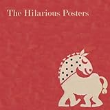The Hilarious Posters