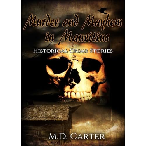 Murder and Mayhem in Mauritius | M. D. Carter episode artwork