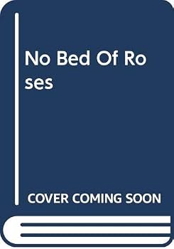 Mass Market Paperback No Bed of Roses Book