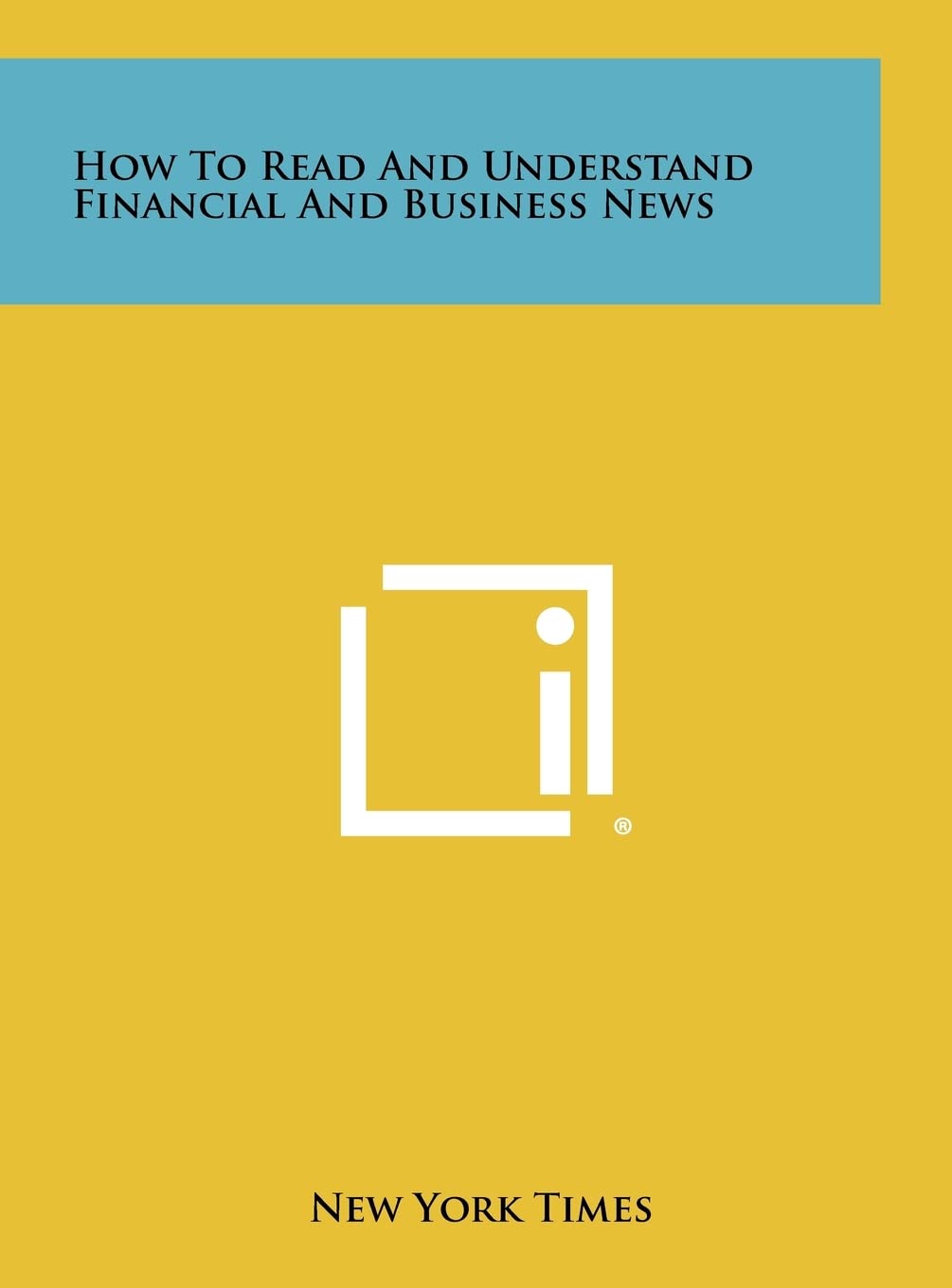 How To Read And Understand Financial And Business News