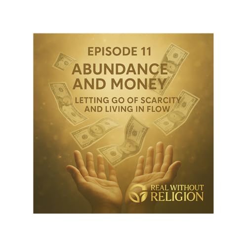 『Foundations: Episode 11: Abundance and Money』のカバーアート
