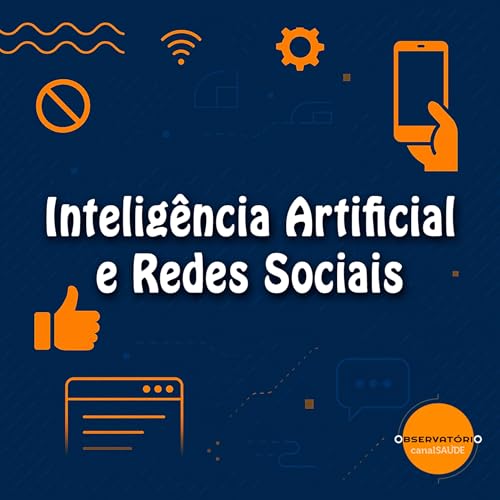Intelig&ecirc;ncia Artificial e Redes Sociais
