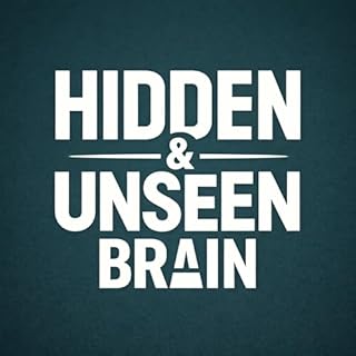 Hidden & Unseen Brain Titelbild