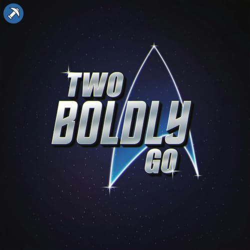 『Two Boldly Go - A Star Trek Marathon Podcast』のカバーアート