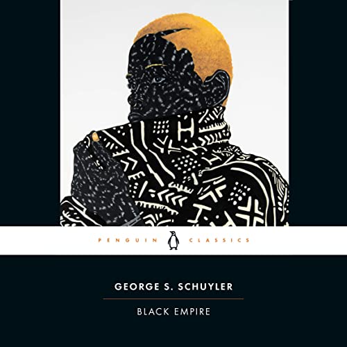 Black Empire by George S. Schuyler, Brooks E. Hefner - editor episode artwork