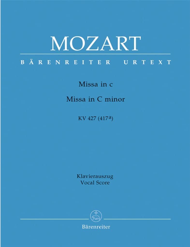 WOLFGANG AMADEUS MOZART : MASS IN C MINOR K.427 / K.417A - MESSE EN DO MINEUR - PIANO CHANT -      Paperback – January 1, 2000