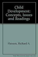 Child Development: Concepts, Issues, and Readings 0829903364 Book Cover