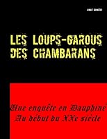 Les Loups-Garous des Chambarans 2322011371 Book Cover