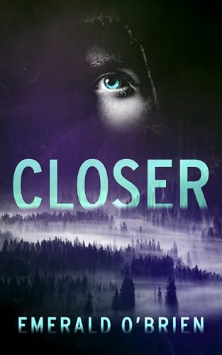 Closer