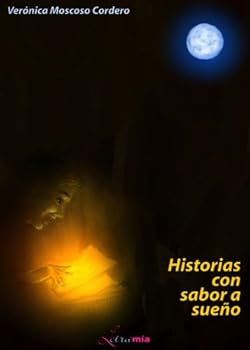 Paperback Historias con sabor a sueno (Spanish Edition) [Spanish] Book