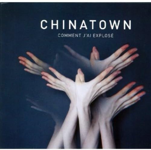 Comment J'ai Explose [Audio CD] Chinatown