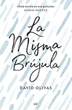 La misma brújula (MR Narrativa)