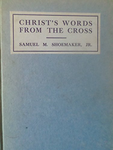 Christ's words from the cross, B00085IYOQ Book Cover