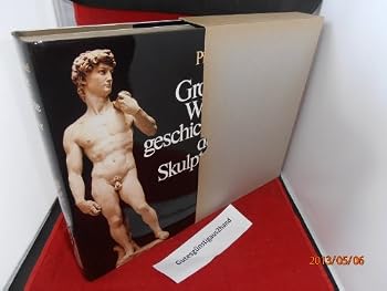 Hardcover GroÃŸe Weltgeschichte der Skulptur [German] Book