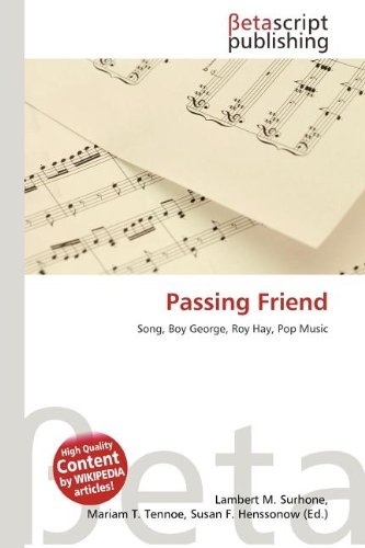 Passing Friend: Song, Boy George, Roy Hay, Pop Music