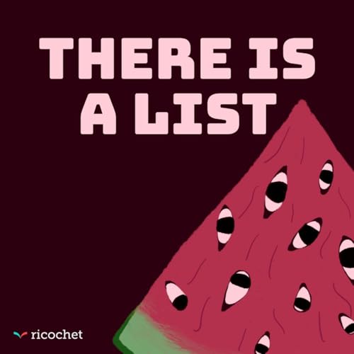 There is a List Podcast Por Ricochet Media arte de portada