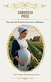 The Amish Potato Farmer's Widow: Amish Romance (Expectant Amish Widows)