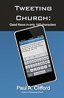 Tweeting Church 1475168578 Book Cover