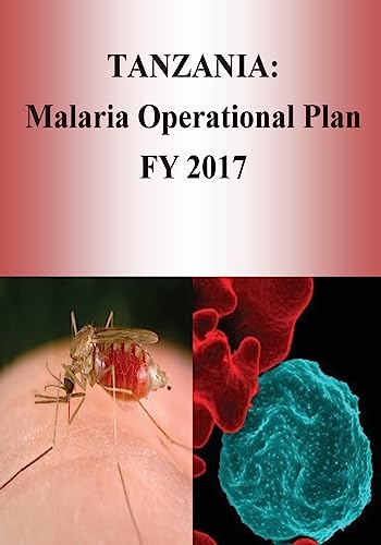 TANZANIA: Malaria Operational Plan FY 2017 (President's Malaria Initiative)