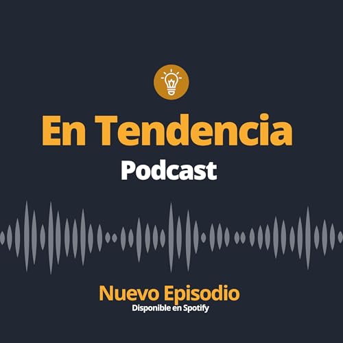 En Tendencia Podcast Podcast Por Odalis arte de portada