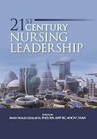 21st Century Nursing Leadership 1635930049 Book Cover
