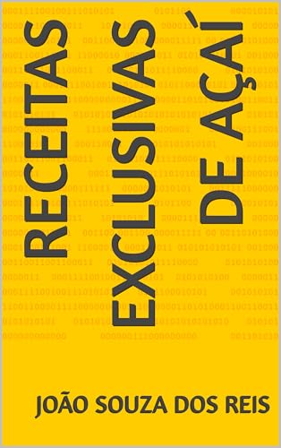 Receitas exclusivas de açaí (Portuguese Edition)