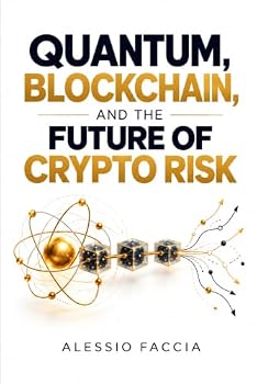 Quantum, Blockchain, and the Future of Crypto Risk: Post-Quantum Cryptography, Blockchain Security, Digital Asset Exposure and Risk Management in the Quantum Computing Era