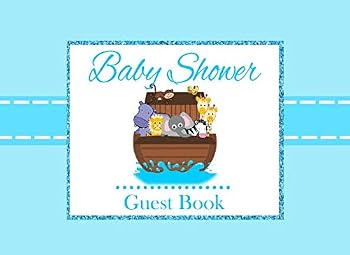 Baby Shower Guest Book : Noahs Ark Advice for Parents and Gift Log
