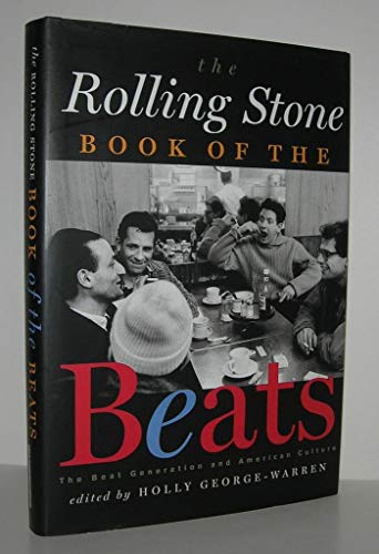 The Rolling Stone Book of the Beats: The Beat Generation and the American Culture