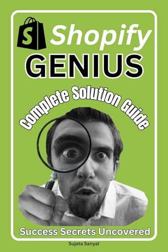 Shopify Genius: Complete Solution Guide- Success Secrets Uncovered image 2